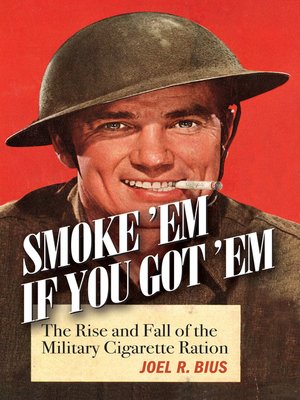 cover image of Smoke 'Em If You Got 'Em